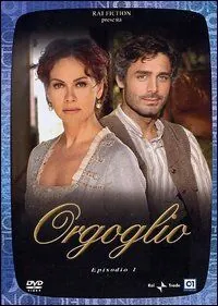 Гордость / Orgoglio (2004) сериал скачать через торрент в хорошем качестве