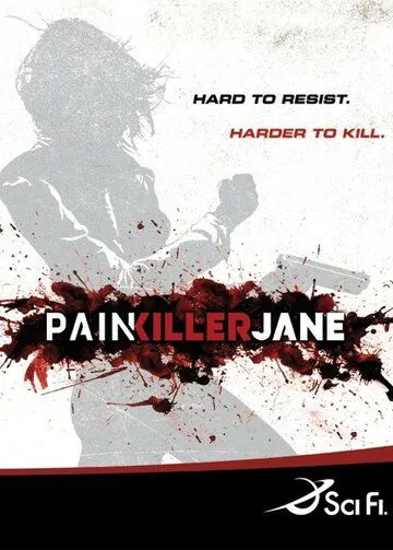 Победившая боль / Painkiller Jane (2007) сериал скачать через торрент в хорошем качестве