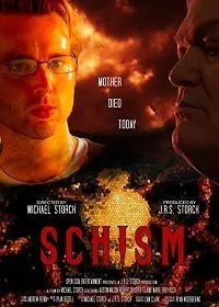 Схизма / Schism (2020) фильм скачать через торрент в хорошем качестве