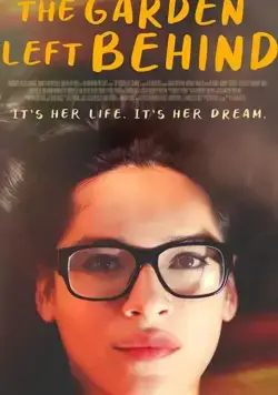 Оставленный позади сад / The Garden Left Behind (2019) фильм скачать через торрент в хорошем качестве