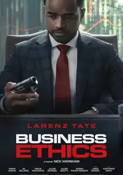Деловая этика / Business Ethics фильм скачать через торрент в хорошем качестве