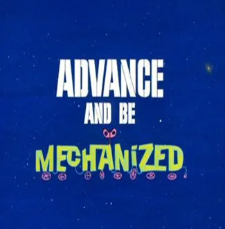 В эпоху роботов / Advance and Be Mechanized (1967) мультфильм скачать через торрент в хорошем качестве