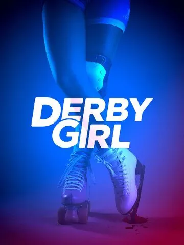 Роллерша / Derby Girl (2020) сериал скачать через торрент в хорошем качестве