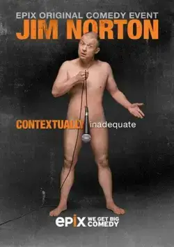Джим Нортон: Контекстуально неадекватный / Jim Norton: Contextually Inadequate (2015) фильм скачать через торрент в хорошем качестве