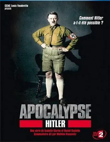 Апокалипсис: Гитлер / Apocalypse: Hitler (2011) сериал скачать через торрент в хорошем качестве