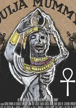 Мумия Уиджа / Ouija Mummy (2019) фильм скачать через торрент в хорошем качестве
