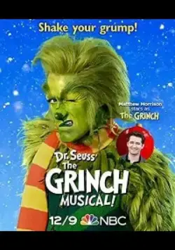 Гринч — похититель Рождества / Dr. Seuss' the Grinch Musical (2020) фильм скачать через торрент в хорошем качестве