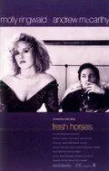 Свежие лошади / Fresh Horses (1988) фильм скачать через торрент в хорошем качестве