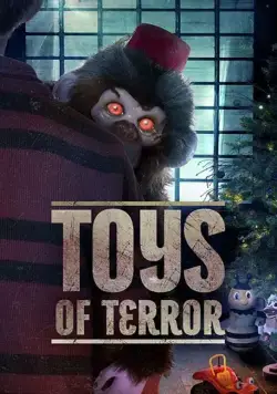 Кошмарные игрушки / Toys of Terror (2020) фильм скачать через торрент в хорошем качестве
