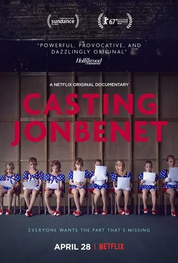Прослушивание на роль ДжонБене / Casting JonBenet (2017) фильм скачать через торрент в хорошем качестве
