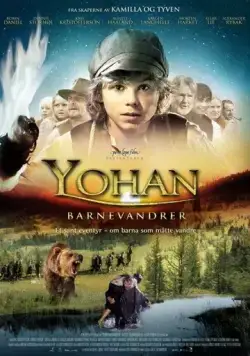 Юхан — скиталец / Yohan - Barnevandrer (2010) фильм скачать через торрент в хорошем качестве