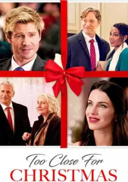 В преддверии Рождества / Too Close for Christmas (2020) фильм скачать через торрент в хорошем качестве
