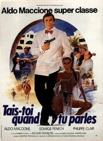 Заткнись, когда говоришь! / Tais-toi quand tu parles! (1981) фильм скачать через торрент в хорошем качестве