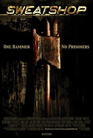 Потогонное производство / Sweatshop (2009) фильм скачать через торрент в хорошем качестве