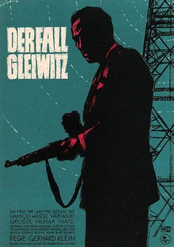 Происшествие в Гляйвице / Der Fall Gleiwitz (1961) фильм скачать через торрент в хорошем качестве