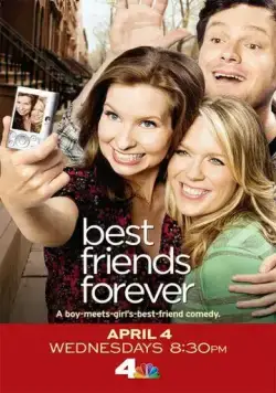 Друзья навсегда / Best Friends Forever (2012) сериал скачать через торрент в хорошем качестве