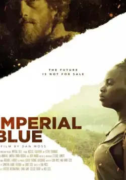 Имперский синий / Imperial Blue (2019) фильм скачать через торрент в хорошем качестве