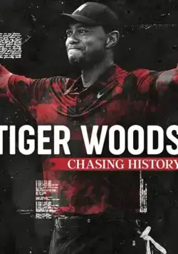 Тайгер Вудс: В погоне за историей / Tiger Woods: Chasing History (2019) фильм скачать через торрент в хорошем качестве
