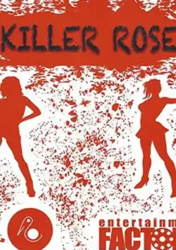 Хладнокровные убийцы / Killer Rose (2021) фильм скачать через торрент в хорошем качестве