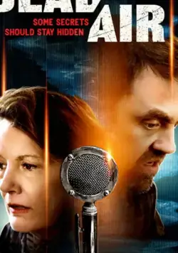 Мёртвая частота / Dead Air (2021) фильм скачать через торрент в хорошем качестве