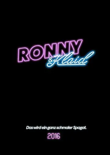 Ронни и Клайд / Ronny & Klaid (2018) фильм скачать через торрент в хорошем качестве