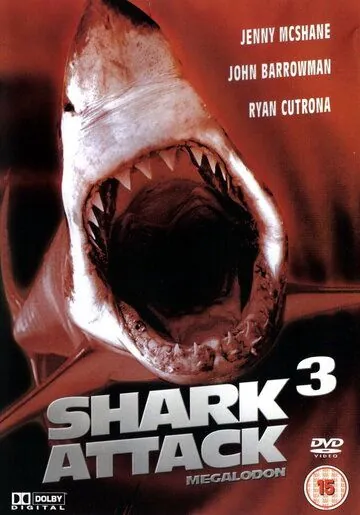 Акулы 3: Мегалодон / Shark Attack 3: Megalodon (2002) фильм скачать через торрент в хорошем качестве