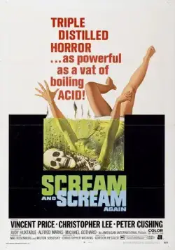 Крик и снова крик / Scream and Scream Again (1969) фильм скачать через торрент в хорошем качестве