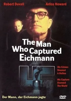 Человек, захвативший Эйхмана / The Man Who Captured Eichmann (1996) фильм скачать через торрент в хорошем качестве