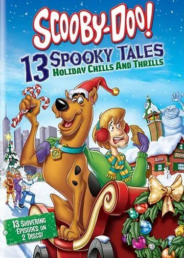 Скуби-Ду! 13 жутких сказок народов мира / Scooby-Doo: 13 Spooky Tales - Holiday Chills and Thrills (2012) сериал скачать через торрент в хорошем качестве