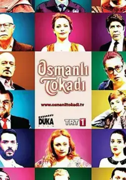 Османская пощечина / Osmanli Tokadi (2013) сериал скачать через торрент в хорошем качестве
