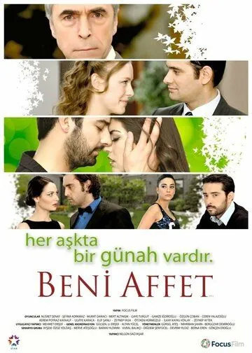 Прости меня / Beni Affet (2011) сериал скачать через торрент в хорошем качестве