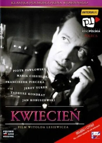 Апрель / Kwiecien (1961) фильм скачать через торрент в хорошем качестве