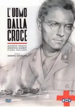 Человек с крестом / L'uomo dalla croce (1943) фильм скачать через торрент в хорошем качестве