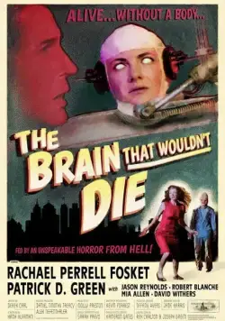 The Brain That Wouldn't Die (2020) фильм скачать через торрент в хорошем качестве