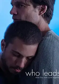 Кто ведёт / Who Leads (2011) фильм скачать через торрент в хорошем качестве