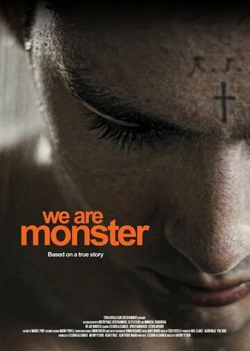 Мы — монстр / We Are Monster (2014) фильм скачать через торрент в хорошем качестве