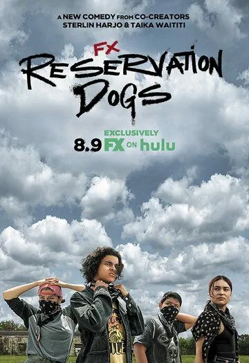 Псы резервации / FX's Reservation Dogs (2021) сериал скачать через торрент в хорошем качестве
