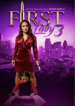 Первая леди 3: Расплата / First Lady 3 (2021) фильм скачать через торрент в хорошем качестве