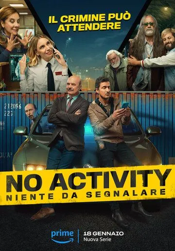 Ничего не происходит: Италия / No Activity: Niente da Segnalare (2024) сериал скачать через торрент в хорошем качестве