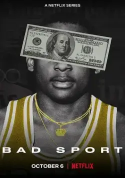 Неспортивный интерес / Bad Sport (2021) сериал скачать через торрент в хорошем качестве
