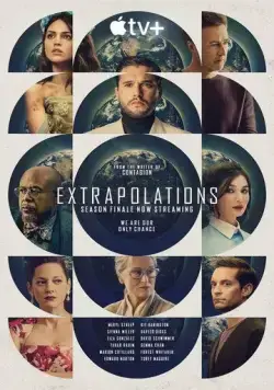 Экстраполяции / Extrapolations (2023) сериал скачать через торрент в хорошем качестве