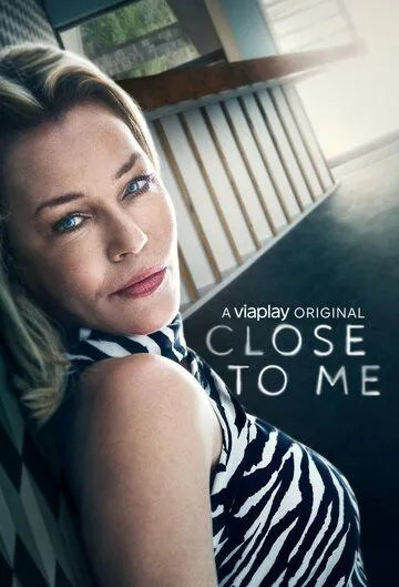 Рядом со мной / Close to Me 2021 скачать через торрент сериал в хорошем качестве