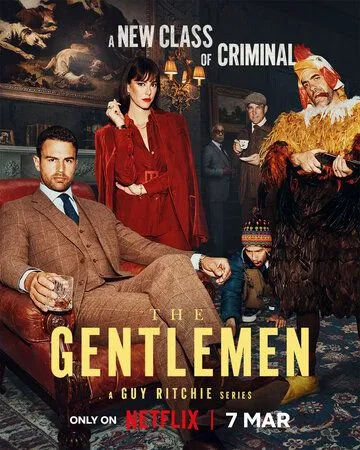 Джентльмены / The Gentlemen 2024 скачать через торрент сериал в хорошем качестве