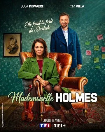 Мадмуазель Холмс / Mademoiselle Holmes 2024 скачать через торрент сериал в хорошем качестве