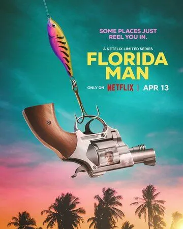 Человек из Флориды / Florida Man 2023 скачать через торрент сериал в хорошем качестве