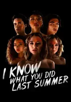 Я знаю, что вы сделали прошлым летом / I Know What You Did Last Summer (2021) cериал
