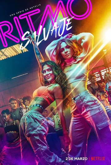 Дикий ритм / Ritmo Salvaje (2022) сериал скачать через торрент в хорошем качестве