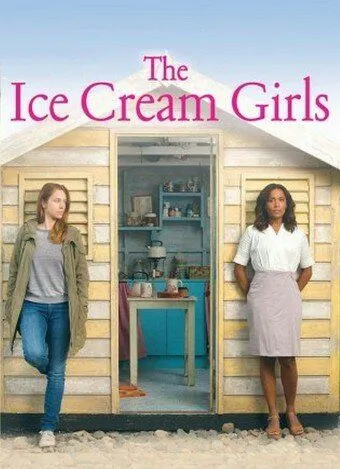 Пломбирные девочки / Ice Cream Girls (2013) сериал скачать через торрент в хорошем качестве