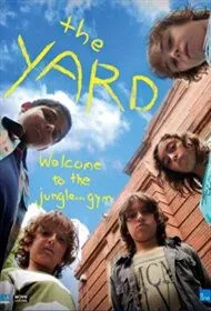 Двор / The Yard (2011) сериал скачать через торрент в хорошем качестве