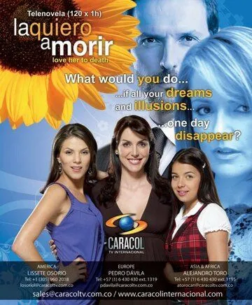 Любовь до смерти / La quiero a morir (2008) сериал скачать через торрент в хорошем качестве